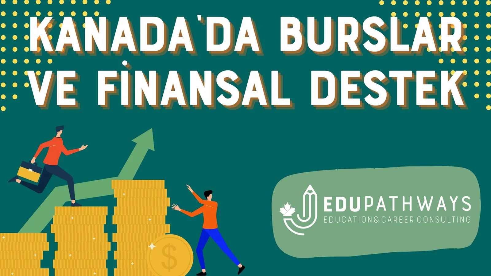 Kanada'da Burslar ve Finansal Destek