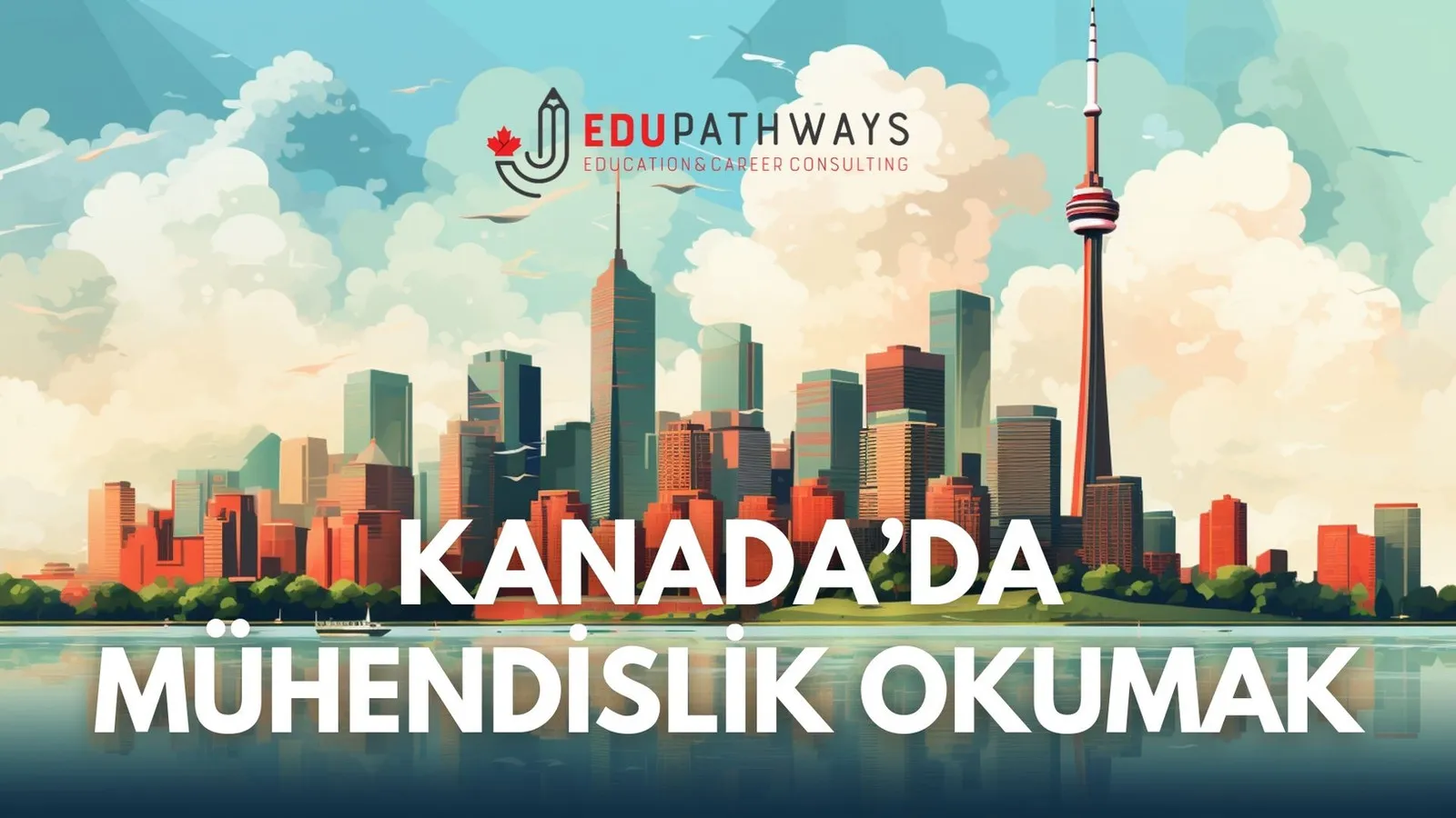 Kanada’da Mühendislik Okumak
